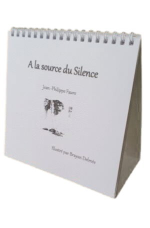 A la source du Silence